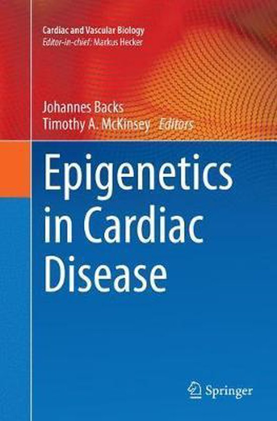 Cardiac and Vascular Biology- Epigenetics in Cardiac Disease - cover