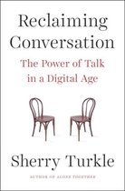 Reclaiming Conversation