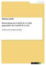 Beurteilung der GmbH & Co GbR gegenüber der GmbH & Co KG