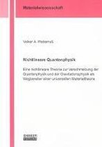 Nichtlineare Quantenphysik