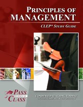 CLEP Principles of Management Test Study Guide