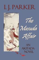 Akitada Mysteries 6 - The Masuda Affair