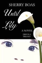 Until Lily