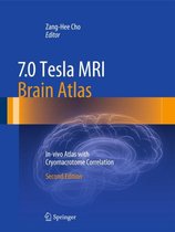 7 0 Tesla MRI Brain Atlas