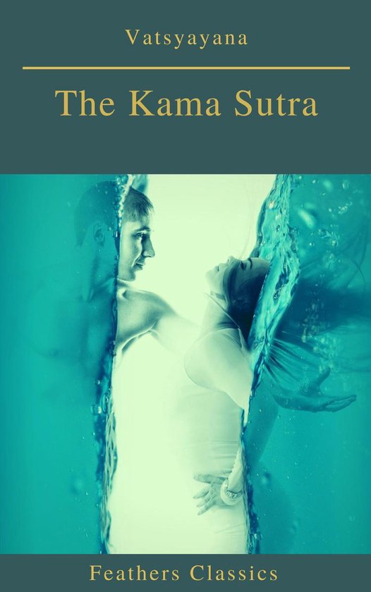 The Kama Sutra (annotated)(Best Navigation, Active TOC) (Fea ... - cover