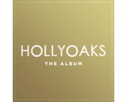 Hollyoaks - The Album
