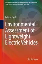 Sustainable Production, Life Cycle Engineering and Management - Environmental Assessment of Lightweight Electric Vehicles