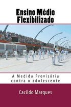 Ensino Medio Flexibilizado