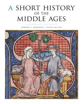 A Short History of the Middle Ages, Fourth Edition