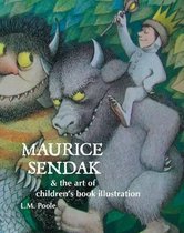 Maurice Sendak and the Art of Children's Book Illustration