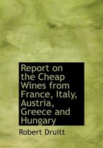 Report on the Cheap Wines from France, Italy, Austria, Greece and Hungary
