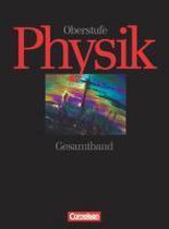 Physik Oberstufe. A/B/C/D. Gesamtband. 11.-13. Schülerbuch