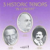 3 Historic Tenors 'In Concert'