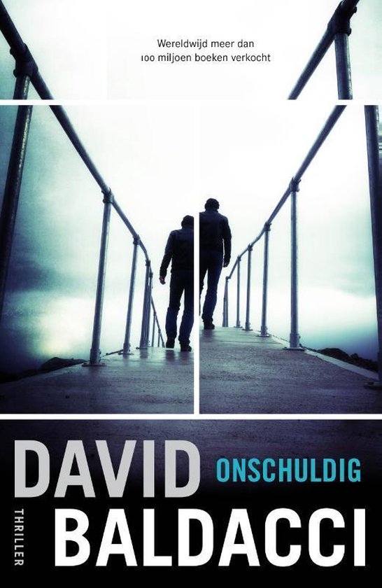 David Baldacci - Onschuldig, thriller. Twee mannen lopen over een brug. Wereldwijd meer dan 100 miljoen boeken verkocht.