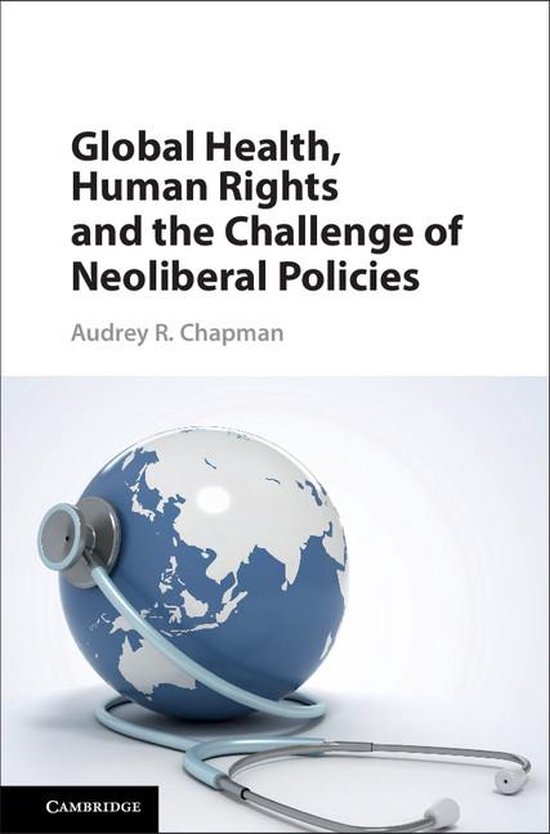 Global Health, Human Rights and the Challenge of Neoliberal  ... - cover