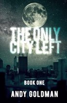 The Only City Left