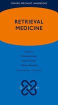 Oxford Specialist Handbooks - Retrieval Medicine