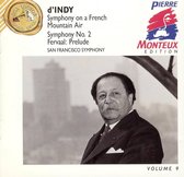 Sigismondo d'Indy: Symphony on a French Mountain Air; Symphony No. 2; Fervaal Prelude