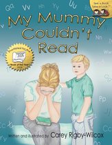 My Mummy Couldn't Read