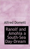 Ranolf and Amohia a South-Sea Day-Dream