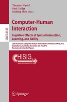 Lecture Notes in Computer Science 8433 - Computer-Human Interaction. Cognitive Effects of Spatial Interaction, Learning, and Ability