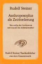 Steiner, R: Anthroposophie als Zeitforderung