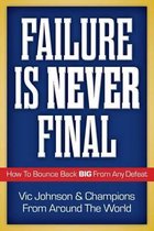 Failure Is Never Final