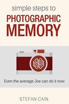 Simple Steps to Photographic Memory