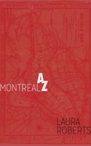 Alphabet City Guide Books 1 - Montreal from A to Z: An Alphabetical Guide