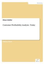 Customer Profitability Analysis - Today
