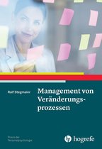 Praxis der Personalpsychologie 33 - Management von Veränderungsprozessen