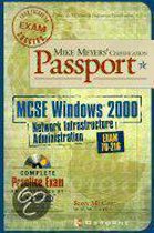 Mike Meyers' Mcse Windows 2000 Network Infrastructure Administration Certification Passport (Exam 70-216)