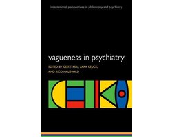 International Perspectives in Philosophy and Psychiatry - Vagueness in Psychiatry
