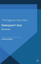 Palgrave Shakespeare Studies - Shakespeare's Boys