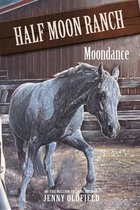 Horses of Half Moon Ranch 14 - Moondance