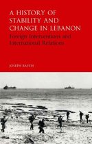 History Of Stability & Change In Lebanon