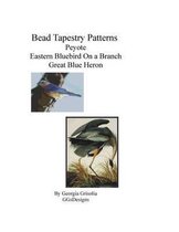 Bead Tapestry Patterns Peyote Eastern Bluebird On a Branch Great Blue Heron