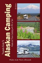 Traveler's Guide to Alaskan Camping