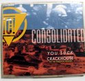 Consolidated - You Suck Crackhouse