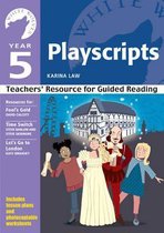 Year 5 Playscripts teachers' Resource for Guided Reading