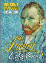 Van Gogh my dream exhibition