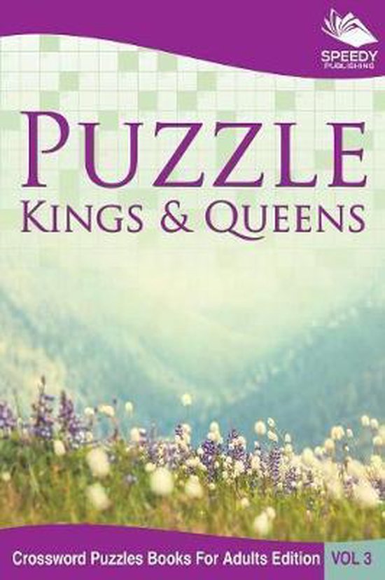 Puzzle Kings & Queens Vol 3, Speedy Publishing Llc 9781682803011