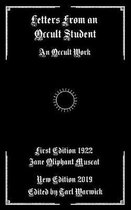 Letters from an Occult Student: An Occult Work