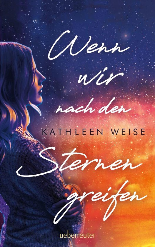 Wenn wir nach den Sternen greifen - cover