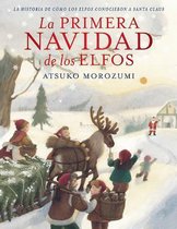 La Primera Navidad de Los Elfos