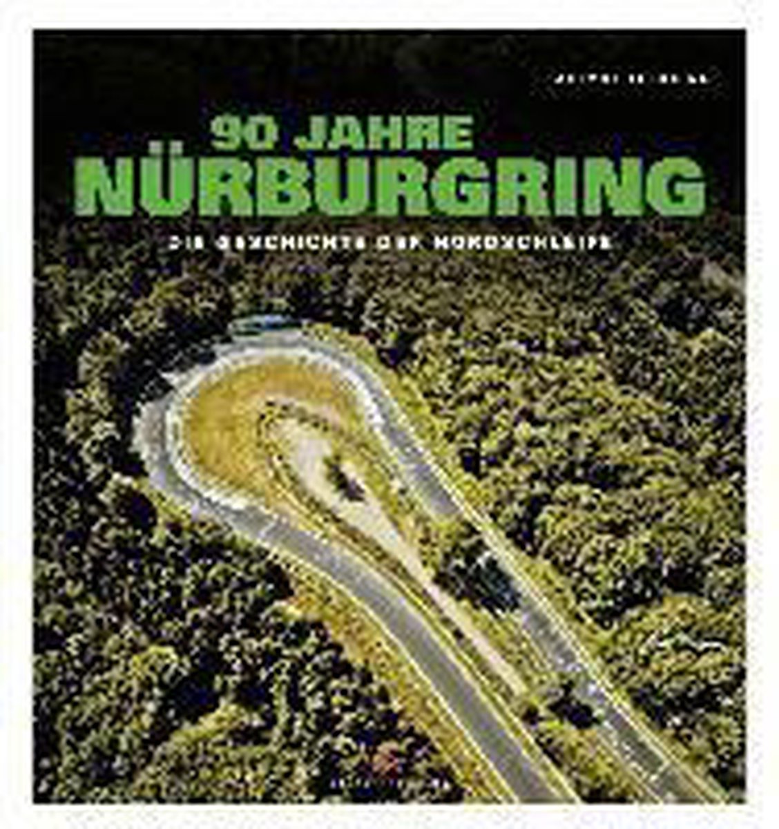 90 Jahre Nürburgring - Hartmut Lehbrink