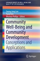 SpringerBriefs in Well-Being and Quality of Life Research 0 - Community Well-Being and Community Development