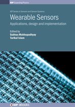 IOP Series in Sensors and Sensor Systems - Wearable Sensors