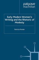 Early Modern Literature in History - Early Modern Women's Writing and the Rhetoric of Modesty