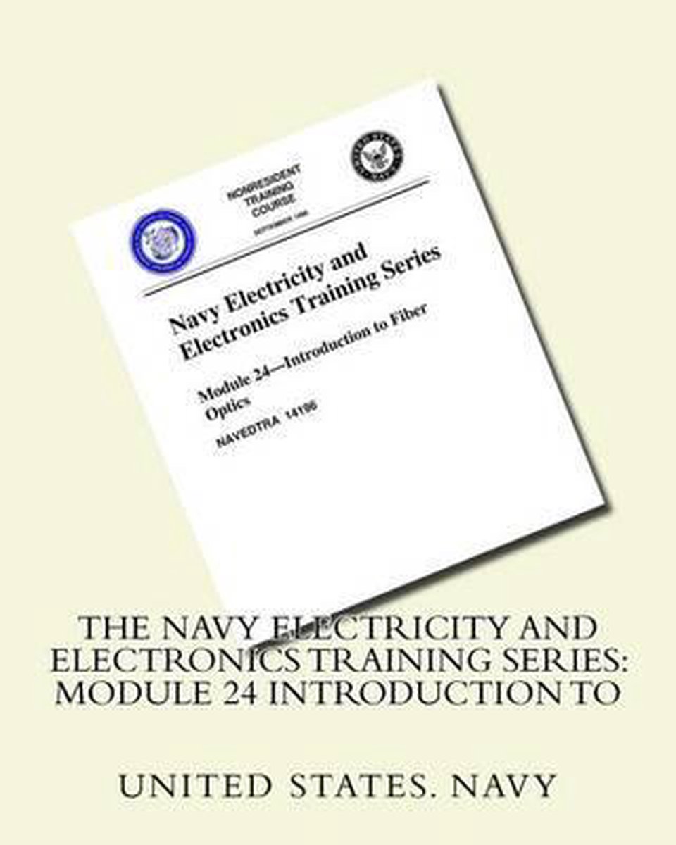 The Navy Electricity And Electronics Training Series van United States Navy